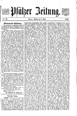 Pfälzer Zeitung Montag 27. März 1876