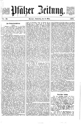 Pfälzer Zeitung Donnerstag 30. März 1876