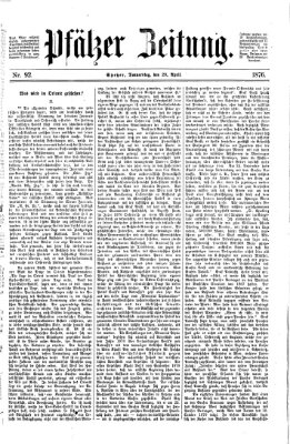 Pfälzer Zeitung Donnerstag 20. April 1876