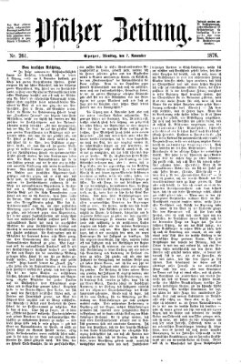 Pfälzer Zeitung Dienstag 7. November 1876