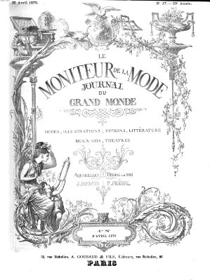 Le Moniteur de la mode Samstag 22. April 1876