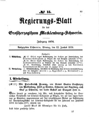 Regierungsblatt für Mecklenburg-Schwerin (Großherzoglich-Mecklenburg-Schwerinsches officielles Wochenblatt) Montag 12. Juni 1876