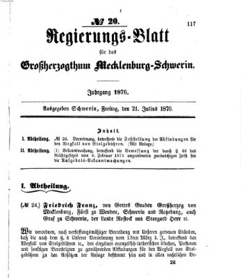 Regierungsblatt für Mecklenburg-Schwerin (Großherzoglich-Mecklenburg-Schwerinsches officielles Wochenblatt) Freitag 21. Juli 1876