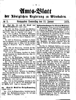 Amtsblatt der Regierung in Wiesbaden (Herzoglich-nassauisches allgemeines Intelligenzblatt) Donnerstag 13. Januar 1876