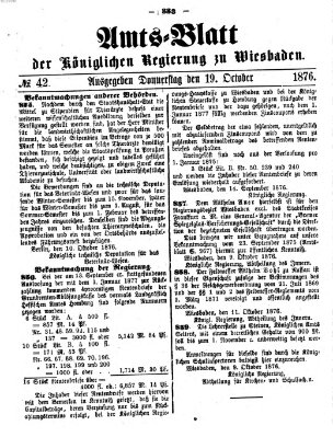 Amtsblatt der Regierung in Wiesbaden (Herzoglich-nassauisches allgemeines Intelligenzblatt) Donnerstag 19. Oktober 1876