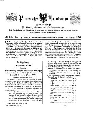 Preußisches Handels-Archiv Freitag 4. August 1876