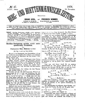 Berg- und hüttenmännische Zeitung Freitag 24. November 1876