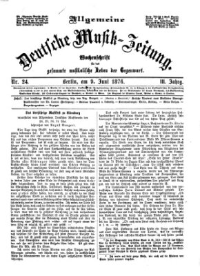 Allgemeine deutsche Musikzeitung Freitag 9. Juni 1876