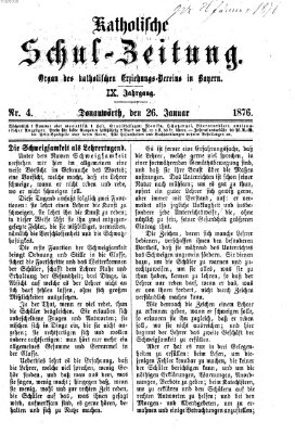 Katholische Schulzeitung (Bayerische Schulzeitung) Mittwoch 26. Januar 1876