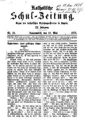 Katholische Schulzeitung (Bayerische Schulzeitung) Mittwoch 10. Mai 1876