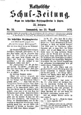 Katholische Schulzeitung (Bayerische Schulzeitung) Mittwoch 23. August 1876