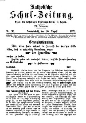 Katholische Schulzeitung (Bayerische Schulzeitung) Mittwoch 30. August 1876