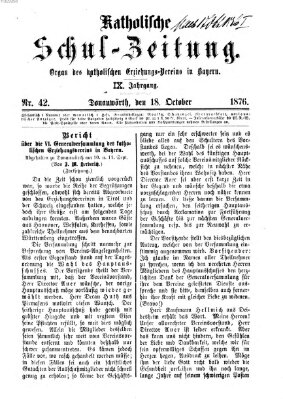 Katholische Schulzeitung (Bayerische Schulzeitung) Mittwoch 18. Oktober 1876