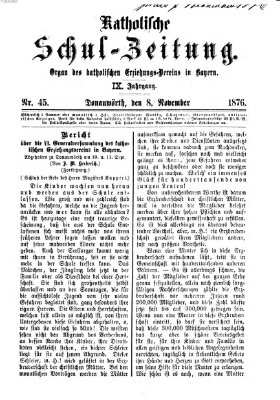 Katholische Schulzeitung (Bayerische Schulzeitung) Mittwoch 8. November 1876