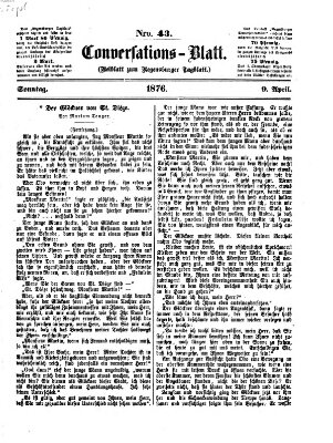 Regensburger Conversations-Blatt (Regensburger Tagblatt) Sonntag 9. April 1876