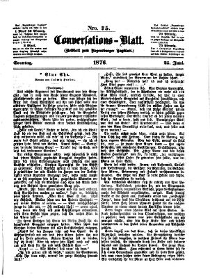 Regensburger Conversations-Blatt (Regensburger Tagblatt) Sonntag 25. Juni 1876