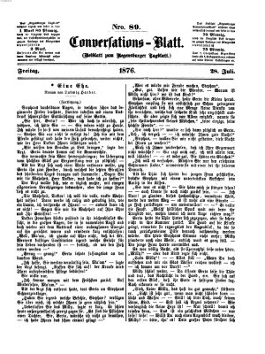 Regensburger Conversations-Blatt (Regensburger Tagblatt) Freitag 28. Juli 1876