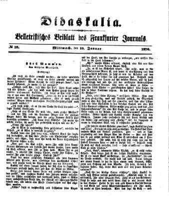 Didaskalia Mittwoch 19. Januar 1876