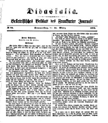 Didaskalia Donnerstag 16. März 1876