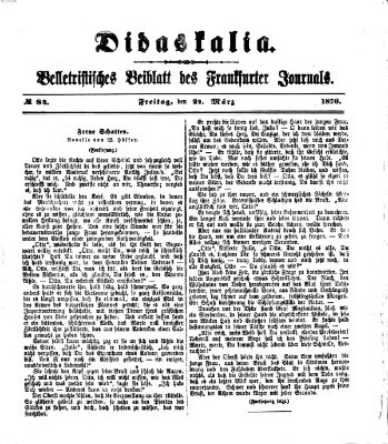 Didaskalia Freitag 24. März 1876