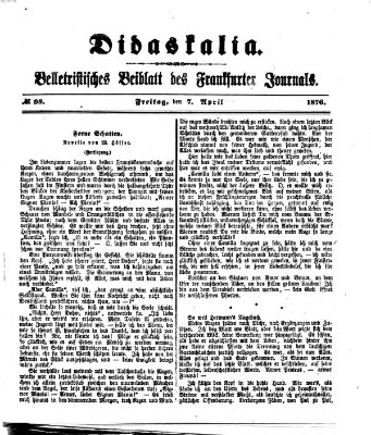 Didaskalia Freitag 7. April 1876