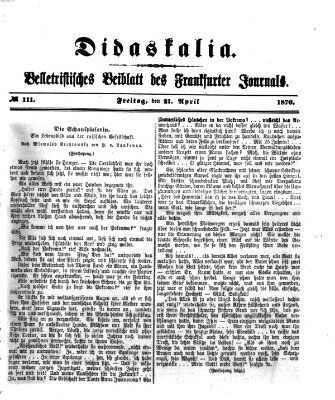 Didaskalia Freitag 21. April 1876