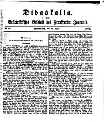 Didaskalia Mittwoch 31. Mai 1876