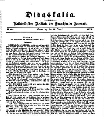 Didaskalia Sonntag 11. Juni 1876