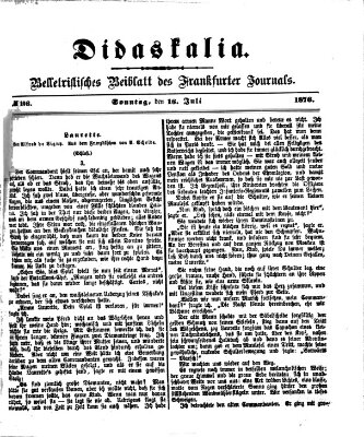 Didaskalia Sonntag 16. Juli 1876