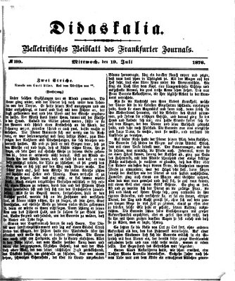 Didaskalia Mittwoch 19. Juli 1876