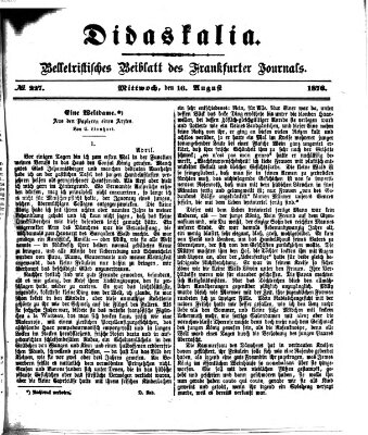 Didaskalia Mittwoch 16. August 1876