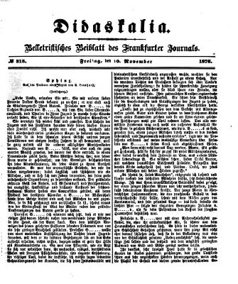 Didaskalia Freitag 10. November 1876
