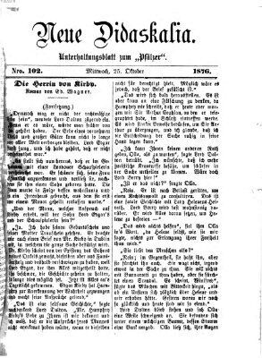 Neue Didaskalia (Pfälzer) Mittwoch 25. Oktober 1876