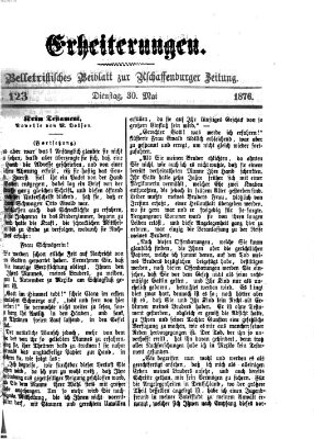 Erheiterungen (Aschaffenburger Zeitung) Dienstag 30. Mai 1876