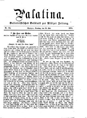 Palatina (Pfälzer Zeitung) Dienstag 30. Mai 1876