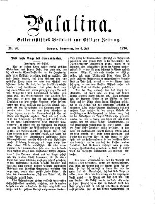 Palatina (Pfälzer Zeitung) Donnerstag 6. Juli 1876