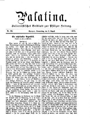 Palatina (Pfälzer Zeitung) Donnerstag 3. August 1876