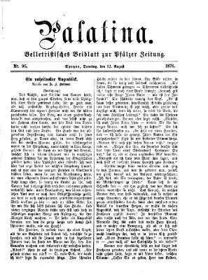 Palatina (Pfälzer Zeitung) Samstag 12. August 1876