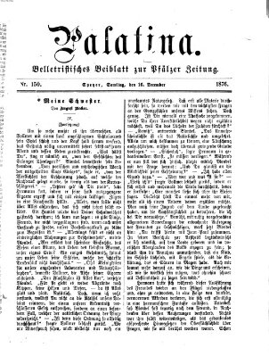 Palatina (Pfälzer Zeitung) Samstag 16. Dezember 1876