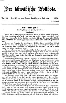 Der schwäbische Postbote (Neue Augsburger Zeitung) Samstag 19. Februar 1876