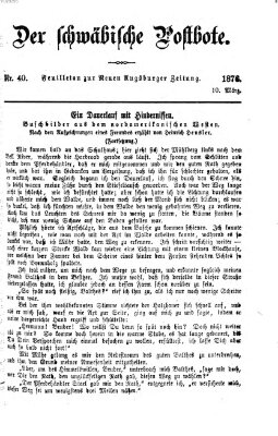 Der schwäbische Postbote (Neue Augsburger Zeitung) Freitag 10. März 1876