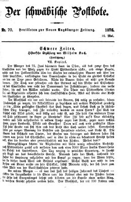 Der schwäbische Postbote (Neue Augsburger Zeitung) Mittwoch 10. Mai 1876