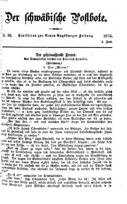 Der schwäbische Postbote (Neue Augsburger Zeitung) Sonntag 4. Juni 1876