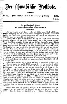 Der schwäbische Postbote (Neue Augsburger Zeitung) Freitag 9. Juni 1876