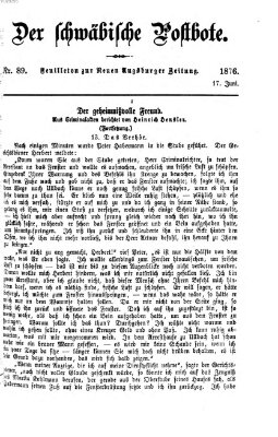 Der schwäbische Postbote (Neue Augsburger Zeitung) Samstag 17. Juni 1876