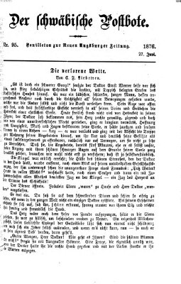 Der schwäbische Postbote (Neue Augsburger Zeitung) Dienstag 27. Juni 1876