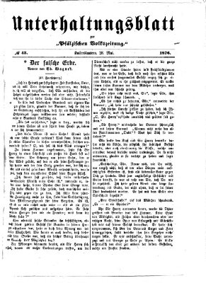 Unterhaltungsblatt zur Kaiserslauterer Zeitung (Pfälzische Volkszeitung) Sonntag 28. Mai 1876