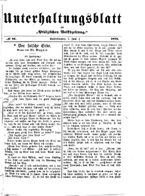 Unterhaltungsblatt zur Kaiserslauterer Zeitung (Pfälzische Volkszeitung) Mittwoch 7. Juni 1876