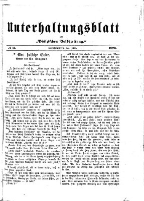 Unterhaltungsblatt zur Kaiserslauterer Zeitung (Pfälzische Volkszeitung) Sonntag 25. Juni 1876