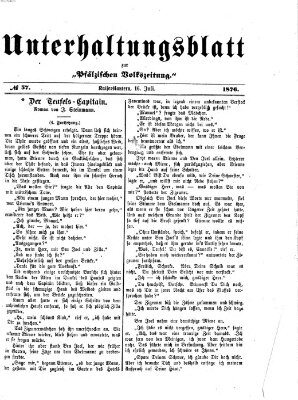 Unterhaltungsblatt zur Kaiserslauterer Zeitung (Pfälzische Volkszeitung) Sonntag 16. Juli 1876